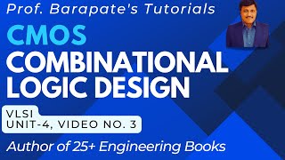 CMOS COMBINATIONAL LOGIC DESIGN [upl. by Nyltak]