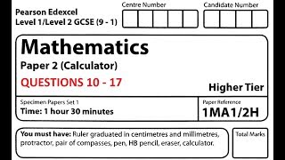 Revise Edexcel GCSE Higher Maths Paper 2 Set 1 Questions 10  17 [upl. by Henning]