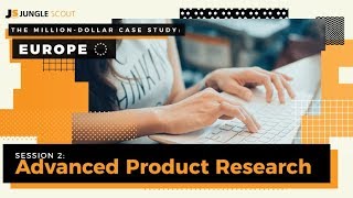 The Million Dollar Case Study Europe – Session 2 Advanced Product Research [upl. by Evvy]