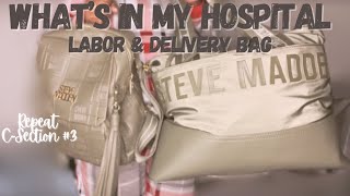 What’s in my Labor amp Delivery Bag 2024  Repeat Csection Baby 3 [upl. by Aihsenyt]