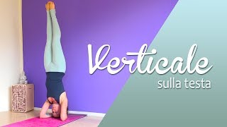 Yoga  Tutorial per la Verticale sulla testa [upl. by Eikcuhc429]