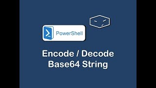 encode and decode base64 string in powershell [upl. by Assina]