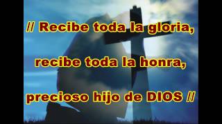 Creo en ti  Recibe toda la gloria  HD con letra [upl. by Filip517]