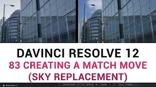 DaVinci Resolve 12  83 Creating a Match Move Sky Replacement [upl. by Ilojna]