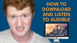 How to Download and Listen to Audible on Your Computer  Tutorial [upl. by Oivlis]