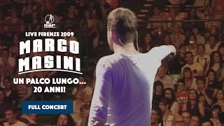 Marco Masini  Un palco lungo… 20 anni Official Full Live Concert [upl. by Katz178]