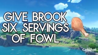 Give Brook six servings of Fowl  Brook the Carnivore  Genshin Impact [upl. by Yllet]