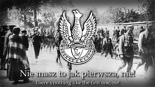 quotPierwsza Kadrowaquot First Cadre  Polish Song of First Cadre Company [upl. by Alvina122]