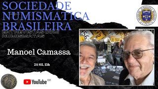 Entrevista com Numismata  Manoel Camassa [upl. by Brig]