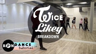 TWICE quotLikeyquot Dance Tutorial Breakdown [upl. by Qidas939]