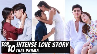 Top 10 Intense Love Story in Thai Lakorn  Thai Drama [upl. by Ellata560]