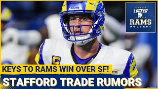 Matthew Stafford Trade Rumors Rams Interested in Trading For Receiver Keys to Win vs 49ers amp More [upl. by Hans]