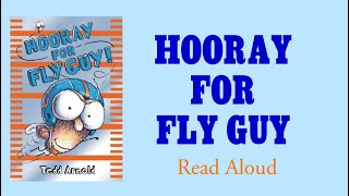 Hooray for Fly Guy  Read Aloud  Tedd Arnold [upl. by Adnaugal]