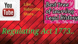 Regulating Act 1773 under Legal History।।LLB NOTES।।LEGAL HISTORY।। [upl. by Lerual]