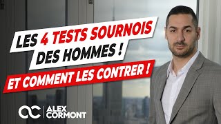 Les 4 tests sournois des hommes  Et comment les CONTRER [upl. by Stevana]