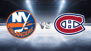 New York Islanders 8301 vs Montreal Canadiens 66 [upl. by Znieh]