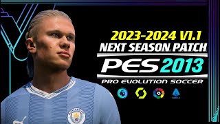 PES 2013  NEXTSEASONPATCH 232024 V11  112723  PC [upl. by Sternlight]