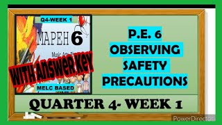 PE6  OBSERVING SAFETY PRECAUTIONS  QUARTER 4 WEEK 58  MAPEH 6 [upl. by Larrisa511]