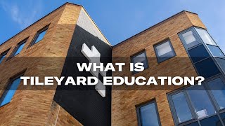 What is Tileyard Education  30 Second Teaser [upl. by Harlamert]