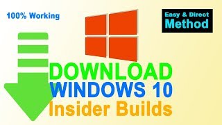 How to download Windows 10 insider preview builds  100 working method [upl. by Hgielac]