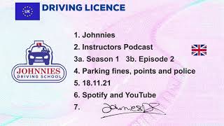 PARKING FINES POINTS amp POLICE  JOHNNIES INSTRUCTORS PODCAST  SEASON1 EPISODE 2 [upl. by Adolphus]