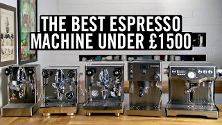 The Best Espresso Machine Under £1500 [upl. by Cope]