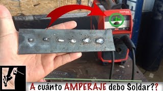 🤔A qué amperaje debo soldar❓👨‍🏭  Cómo soldar Fácil  parte 4 [upl. by Eikcid]