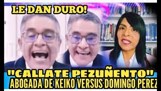 Lo mando a Callar ABOGADA DE KEIKO FUJIMORI LE DA DURISIMO AL FISCAL DOMINGO PEREZ EN VIVO [upl. by Osgood]