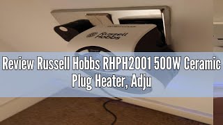 Review Russell Hobbs RHPH2001 500W Ceramic Plug Heater Adjustable thermostat 12 Hour Timer amp LED D [upl. by Manon312]