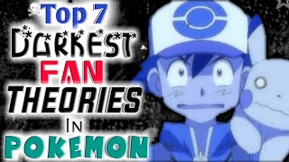 Top 7 Darkest Pokémon Theories  Explain By PokeMV [upl. by Glanti]