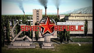 13 Раскочегарился в WampR Soviet Republic [upl. by Hamner780]