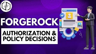 Authorization and Policy Decisions  ForgeRock Tutorial  Learn ForgeRock Course Online  uDemand [upl. by Assirok]