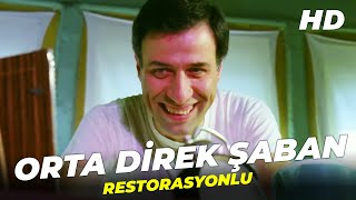 Orta Direk Şaban Restorasyonlu  Kemal Sunal Eski Türk Komedi Filmi Tek Parça HD [upl. by Joung]