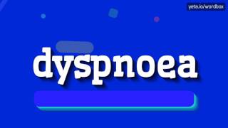 HOW TO SAY DYSPNOEA dyspnoea [upl. by Jelene]