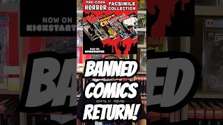 Banned comics coming back from the dead shorts comics facsimile kickstarter [upl. by Shea181]