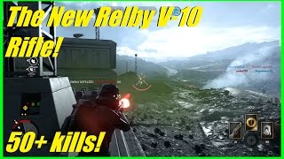 Star Wars Battlefront  The new Relby V10 Rifle 50 kills amp 104 KD Walker Assault [upl. by Julian]