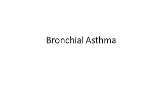 Bronchial Asthma [upl. by Arad856]