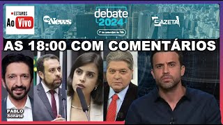 Debate Gazeta  Debate Prefeitura de SP Ao Vivo Com Pablo Marçal  Boulos  Nunes  Datena  Tábata [upl. by Zahc]