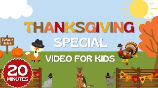 Thanksgiving Music for Kids  Thanksgiving Special Compilation Video [upl. by Oleic843]