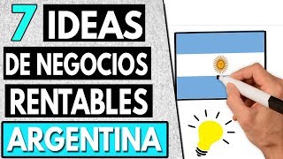 7 Ideas de Negocios en ARGENTINA Más Rentables en 2023 ✅ Actualizado [upl. by Jaworski527]