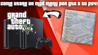 COME USARE UN MOD MENU PER GTA 5 SU PS4 1100 o inferiore [upl. by Anitserp484]