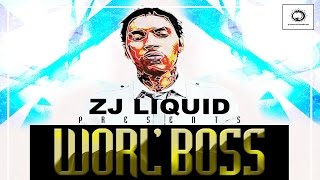 Vybz Kartel  Worlboss Mixtape  Mixed By Zj Liquid  January 2015 [upl. by Adnohsed]