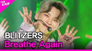 BLITZERS Breathe Again 블리처스 Breathe Again THE SHOW 210615 [upl. by Isyed]