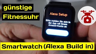 Smartwatch unter 100 Euro amp ALEXA Build  in günstiger AMAZON Fitnesstracker für Herren amp Damen [upl. by Oiluig]