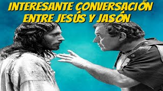 Interesante conversación entre Jesús y Jasón en Caballo de Troya 3 [upl. by Mannie242]