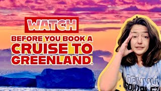 10 MUST Know Tips Greenland amp Canada Cruises [upl. by Nadabb]