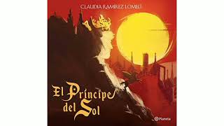 El Príncipe de Sol  Capítulo 1  Audiolibro [upl. by Ahsekahs570]