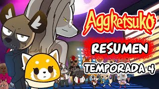 AGGRETSUKO  Resumen Temporada 4 [upl. by Rabi]