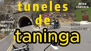 TUNELES DE TANINGA CAMINO DEL CUADRADO  ALTAS CUMBRES  PARTE 2 [upl. by Hceicjow829]