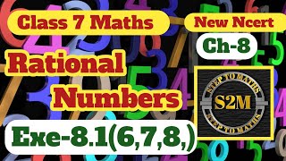 Class 7 Maths  Ch8  Rational NumbersNew Ncert Exe81Q 678  SteptoMaths CBSE 202425 [upl. by Nyladnohr]